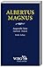 Albertus Magnus. Ausgewählte Texte : Lateinisch-Deutsch