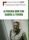 A Poeira Que Cai Sobre a Terra