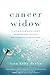 Cancer Widow