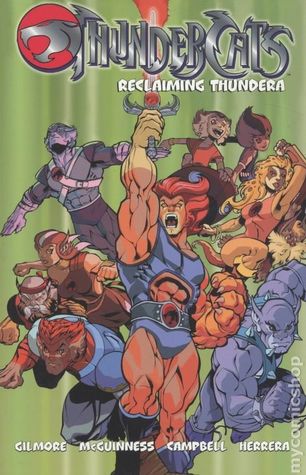 ThunderCats, Vol. 1: Reclaiming Thundera (Paperback)