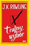 Trafny wybór by J.K. Rowling