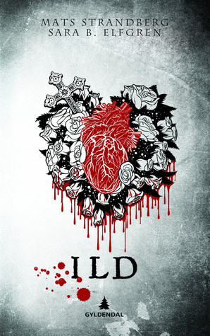 Ild (Engelsfors, #2)