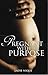 Pregnant With A Purpose