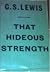 That Hideous Strength (Space Trilogy, #3)