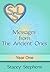 Messages From The Ancient Ones by Stacey Stephens