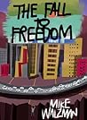 The Fall To Freedom