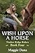 Wish Upon a Horse (Timber R...