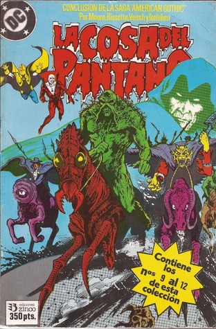 La Cosa del Pantano Tomo 6: Conclusión de la saga American Gothic (Swamp Thing #46-50 USA, Cosa del Pantano de Zinco #6)