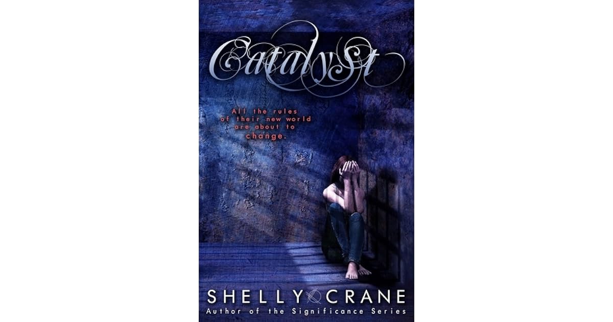 Catalyst Collide 3 By Shelly Crane Catalyst Collide 3 By Shelly Crane