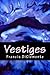 Vestiges