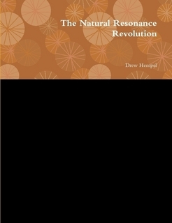 The Natural Resonance Revolution