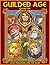 Guilded Age Volume One (Gui...