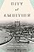 City of Ambition: FDR, LaGuardia, and the Making of Modern New York