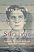 Survivor: Auschwitz, the Death March and My Fight for Freedom
