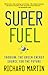 SuperFuel: Thorium, the Green Energy Source for the Future (MacSci)