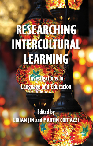 Researching Intercultural Learning: Investigations in Language and Education
