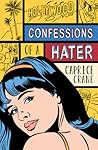 Confessions of a Hater