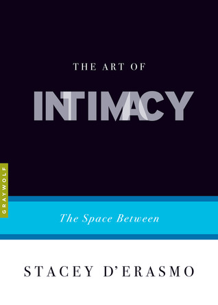 The Art of Intimacy: The Space Between (Paperback)