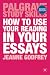 How to Use Your Reading in Your Essays (Macmillan Study Skills)