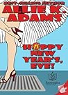 Happy New Year's, Eve by Allie K. Adams Happy New Year's, Eve by Allie K. Adams