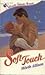 Soft Touch (Silhouette Intimate Moments, #111)