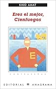 Eres el mejor, Cienfuegos