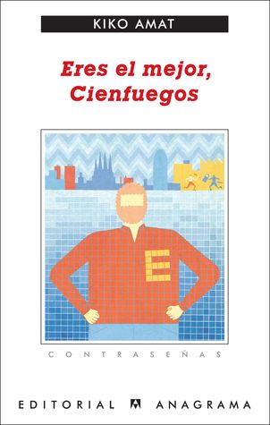 Eres el mejor, Cienfuegos (Paperback)