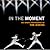 In the Moment by Tom Jenkins