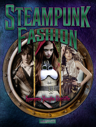 Steampunk Fashion (Paperback)