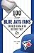 100 Things Blue Jays Fans Should Know & Do Before They Die by Steve Clarke 100 Things Blue Jays Fans Should Know & Do Before They Die by Steve Clarke