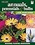 Annuals, Perennials & Bulbs...