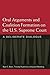 Oral Arguments and Coalition Formation on the U.S. Supreme Court: A Deliberate Dialogue