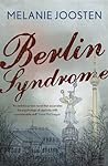 Berlin Syndrome by Melanie Joosten