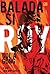 Balada si Roy 1 by Gol A. Gong