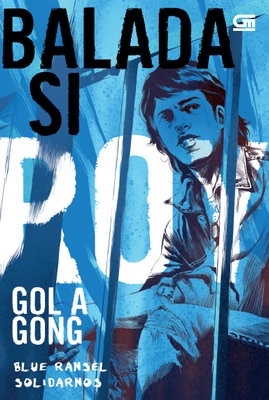 Balada si Roy 3: Blue Ransel - Solidarnos