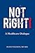 Not Right!: A Healthcare Di...