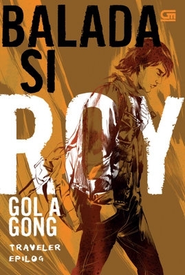 Balada si Roy 5: Traveler - Epilog