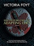 Adapting Eden (Save The Pearls, #2)