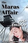 The Maras Affair
