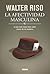 La afectividad masculina: Lo que toda mujer debe saber acerca de los hombres (Biblioteca Walter Riso) (Spanish Edition)