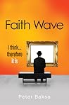 Faith Wave: I Thi...