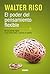 El poder del pensamiento flexible: De una mente rígida, a una mente libre y abierta al cambio (Spanish Edition)