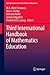 Third International Handbook of Mathematics Education by McKenzie Alexander Clements