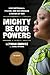 Mighty Be Our Powers by Leymah Gbowee
