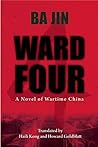 Ward Four: A Novel of Wartime China