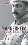 Mannerheim by Jonathan Clements