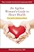 An Ageless Woman's Guide to Heart Health: Your Path to Lifelong Wellness