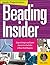 Jewelry Projects from a Beading Insider: Original Designs and Expert Advice from the Editor of BeadStyle Magazine