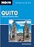Moon Spotlight Quito: Including the Ecuadorian Andes (Moon Spotlight Series)