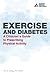 Exercise and Diabetes: A Cl...